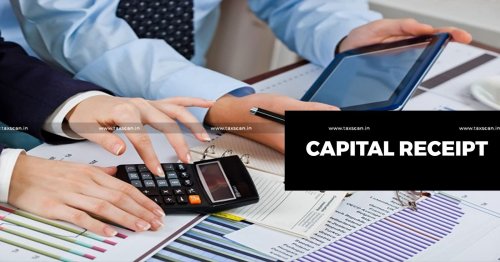 Damage on account of Right to Sue is a Capital Receipt not chargeable to Tax: ITAT [Read Order]