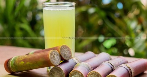 Sugarcane Juice Attracts 12% GST: AAR [Read Order]