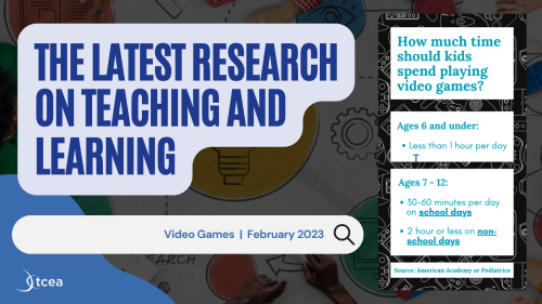 The Latest Research on Teaching and Learning: Video Games