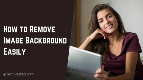 How to Remove Image Background Easily With Online Tools