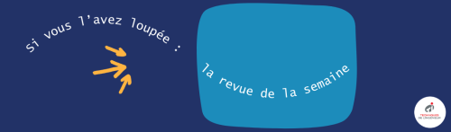 Revue du Magazine d’Actualité #30 : du 12 au 18 avril