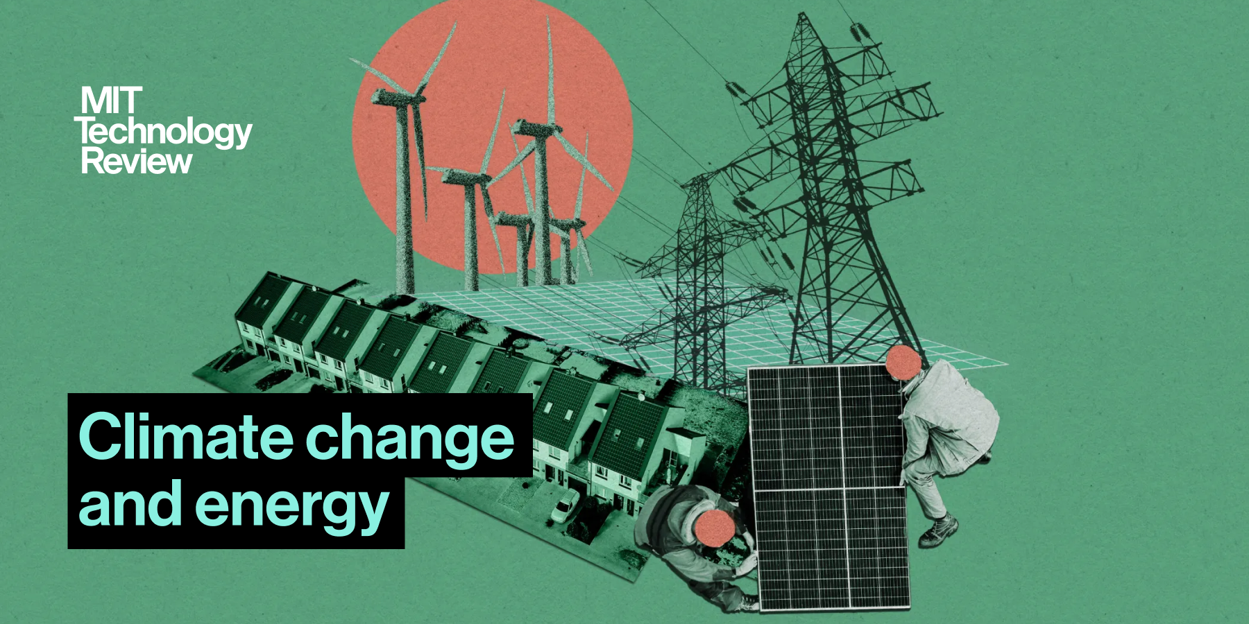 Climate change and energy | MIT Technology Review