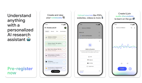 Google’s Popular AI Research Assistant NotebookLM: Pre-Order Its Android, iOS Apps Now