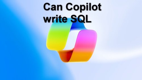 Can Microsoft Copilot Write Simple SQL Commands for You?