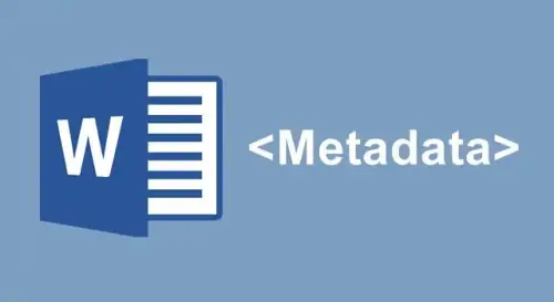 3 webs para visualizar los metadatos de documentos Word