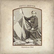Patty Griffin - American Kid - exclusive album stream