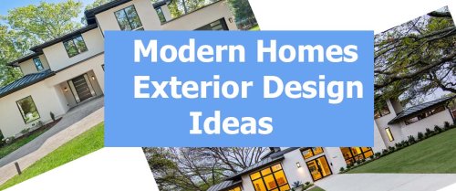 Modern Homes Exterior Design Ideas for 2023