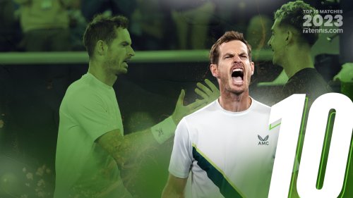 No. 10 of '23: At 4:15AM, Andy Murray finishes off Kokkinakis in heroic Australian Open recovery