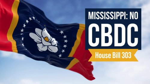 Mississippi Bill Would Take Steps Against a Central Bank Digital Currency