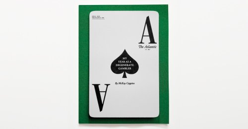 The Atlantic’s April Cover: McKay Coppins on His Year as a Degenerate Gambler