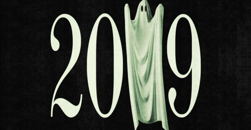 Haunted by the Ghost of 2019