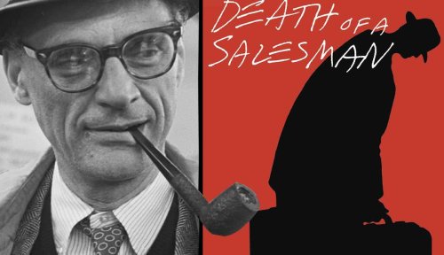 Death of a Salesman: Arthur Miller and the Collapse of the American Dream