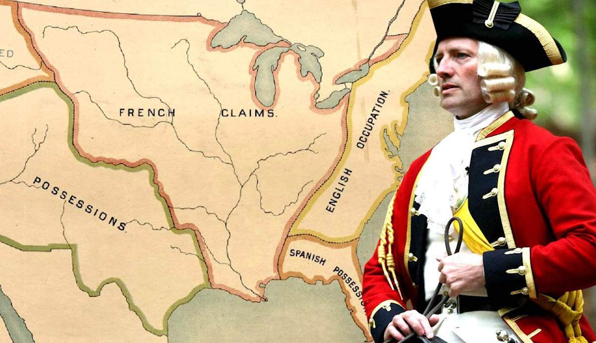 The French & Indian War: Setting the Stage for the American Revolution
