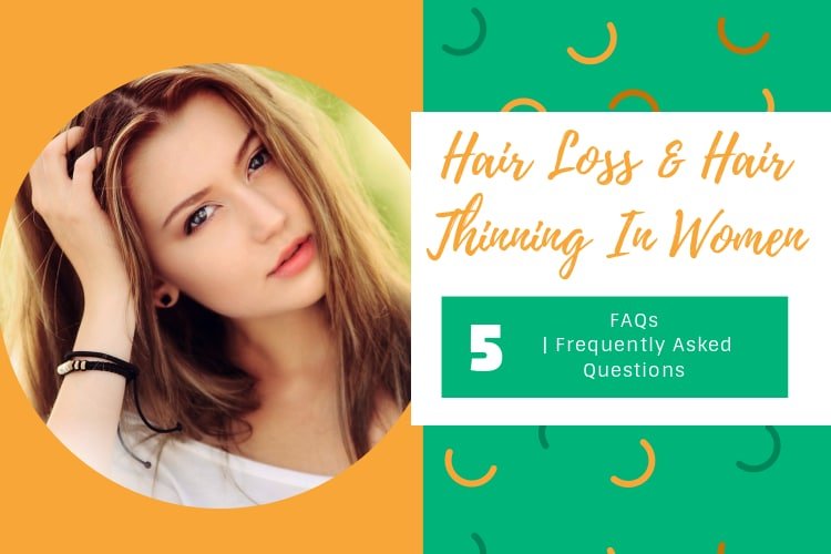 Hair Loss and Hair Thinning in Women FAQs | Frequently Asked Questions