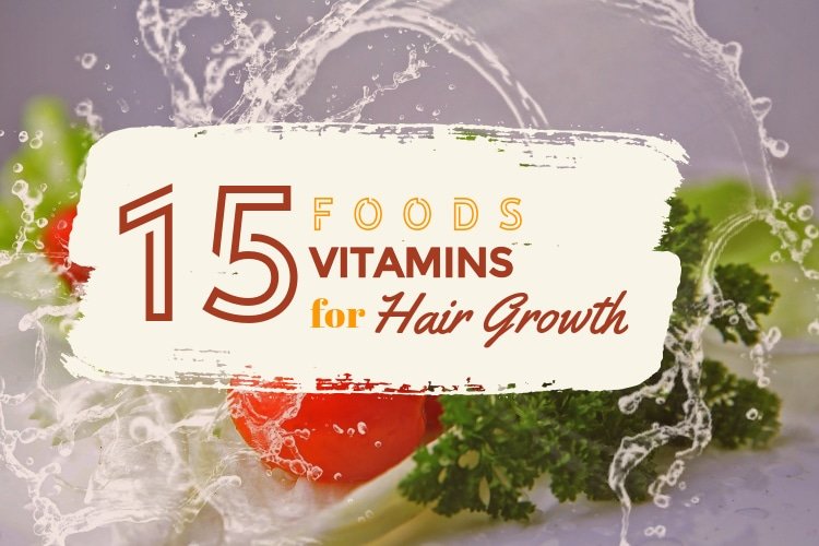 The Best Foods and Vitamins for Hair Growth