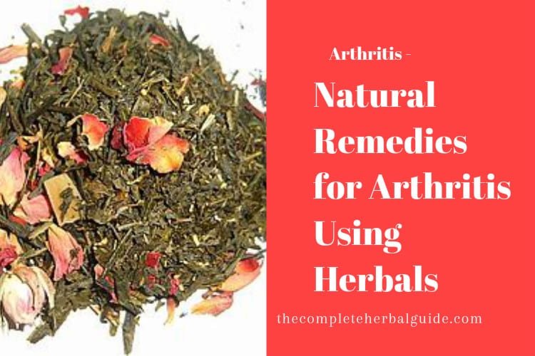 Natural Remedies for Arthritis Using Herbals