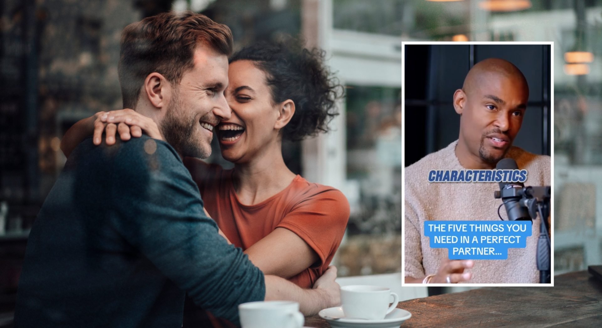 Relationship guru reveals 5 'key characteristics' you absolutely need in a partner