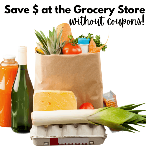 20 Super Easy Ways to Save Money on Groceries (without Coupons)