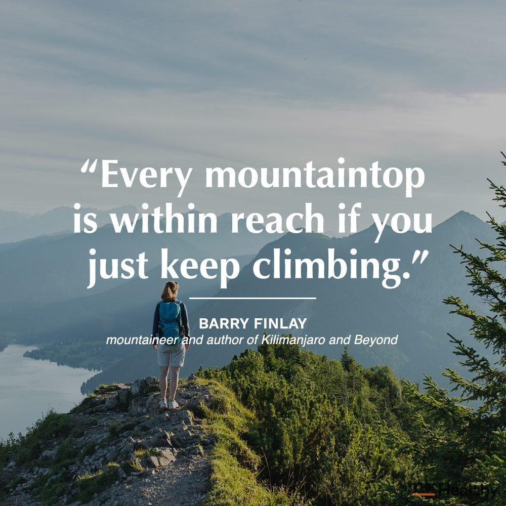 17 Quotes About Mountains to Remind You No Hill Is Too High
