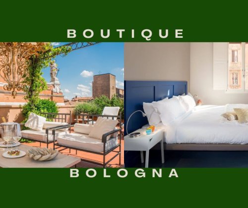 The best boutique and luxury hotels in Bologna | The Hotel Journal