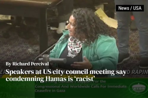 Speakers at US city council meeting say condemning Hamas is ‘racist’