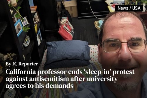 California professor ends ‘sleep-in’ protest against antisemitism after university agrees to his demands