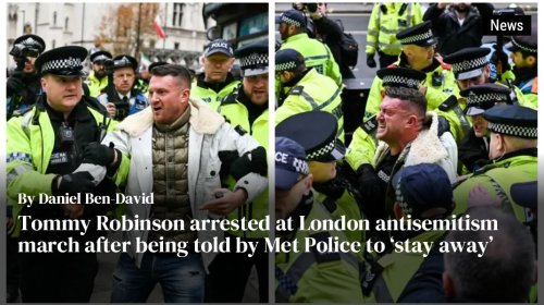 Tommy Robinson arrested at London antisemitism march after being told by Met Police to ‘stay away’