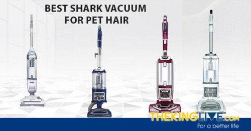 Best shark vacuum for pet hair: best products to buy in this year