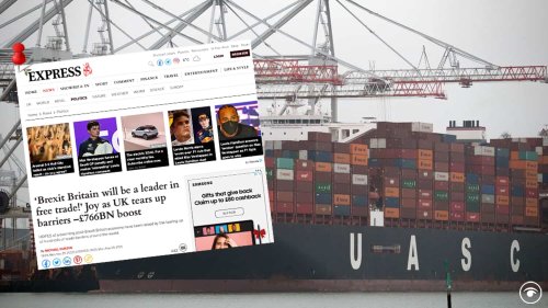Full Fact reprimands the Express for 'vastly' overstating impact of UK trade deals