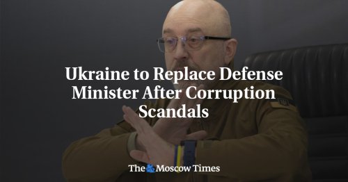 Ukraine to Replace Defence Minister After Corruption Scandals