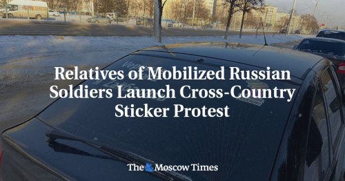 Relatives of Mobilized Russian Soldiers Launch Cross-Country Sticker Protest