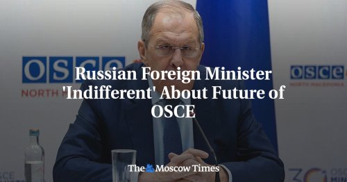 Russian Foreign Minister 'Indiferent' About Future of OSCE