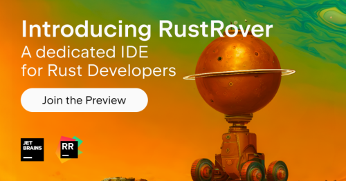 The Rust Community Matures with JetBrains’ RustRover IDE