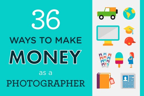Photography Cheat Sheet: Making Money as a Photographer
