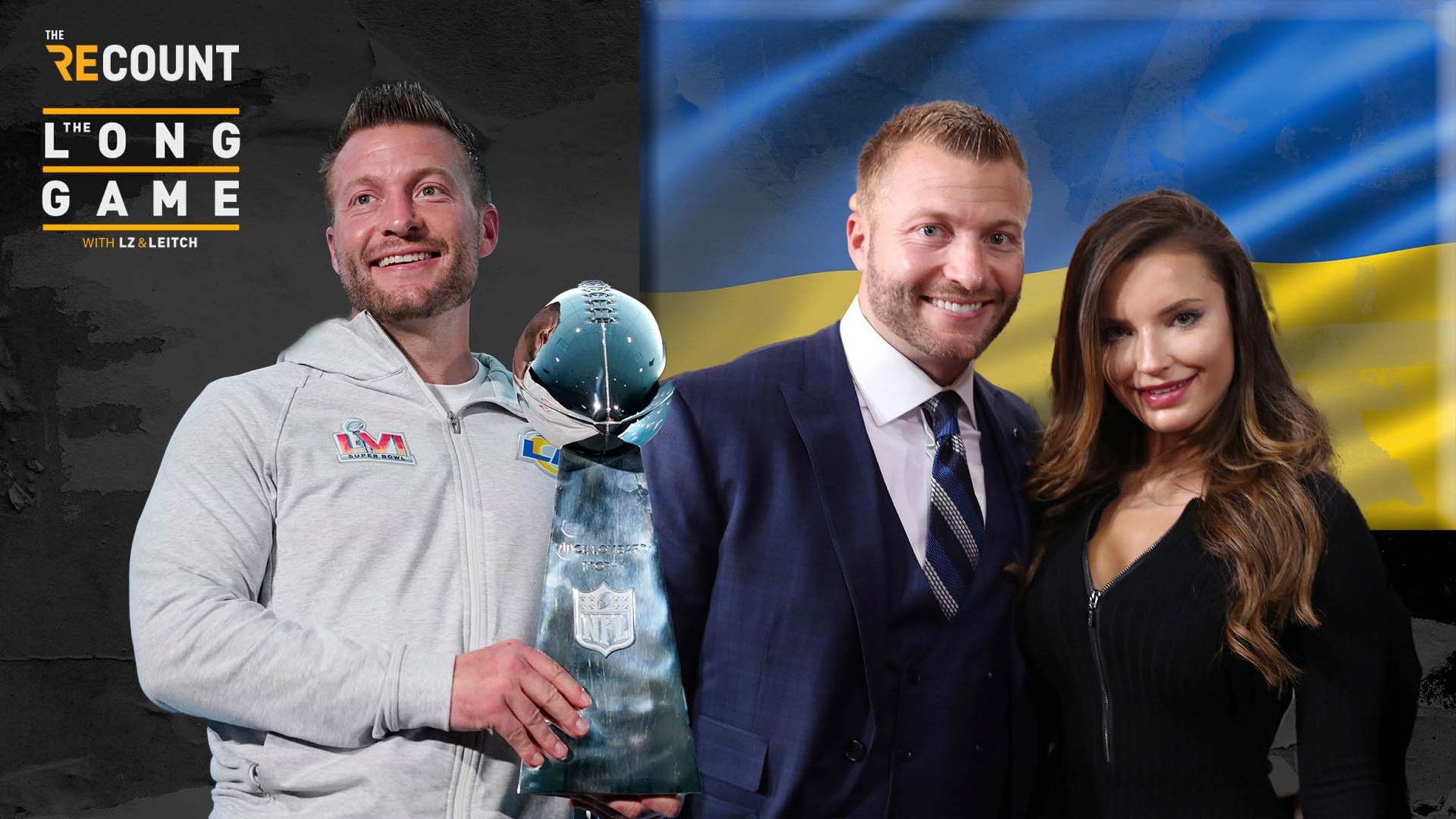 Sean McVay on Post-Super Bowl Life & Ukraine Connection