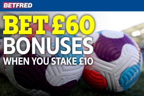 Chelsea vs Tottenham: Get £60 in bonuses and free bets when you stake £10 with Betfred