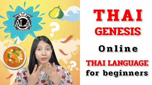 Learn Thai with ALA's Innovative self-learning course: Thai Genesis Program