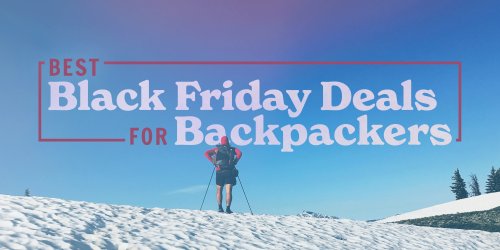24 of the Best Black Friday Deals for Hikers and Backpackers