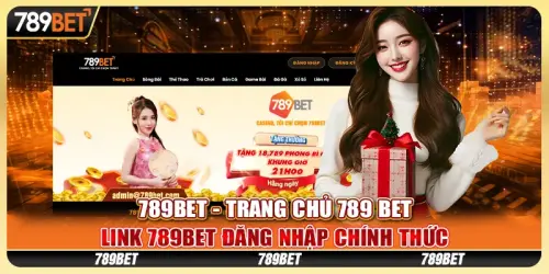 789BET - Trang Chủ 789 BET - Link 789BET Đăng Nhập Chính Thức