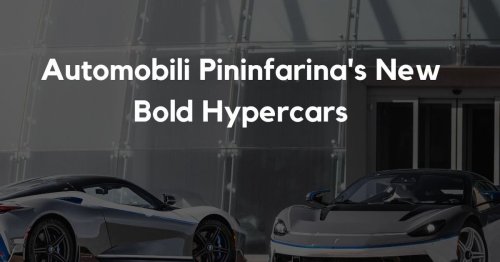 Automobili Pininfarina's New Bold Hypercars