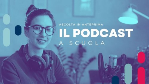 Con i podcast Rizzoli Education fa crescere gli insegnanti
