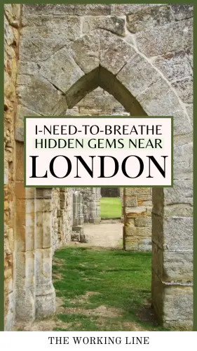 10+ Hidden Peaceful Places Near London You’ll Never Forget