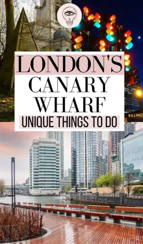18 Free, Cheap and Unique Things to Do in Canary Wharf, London's Financial District