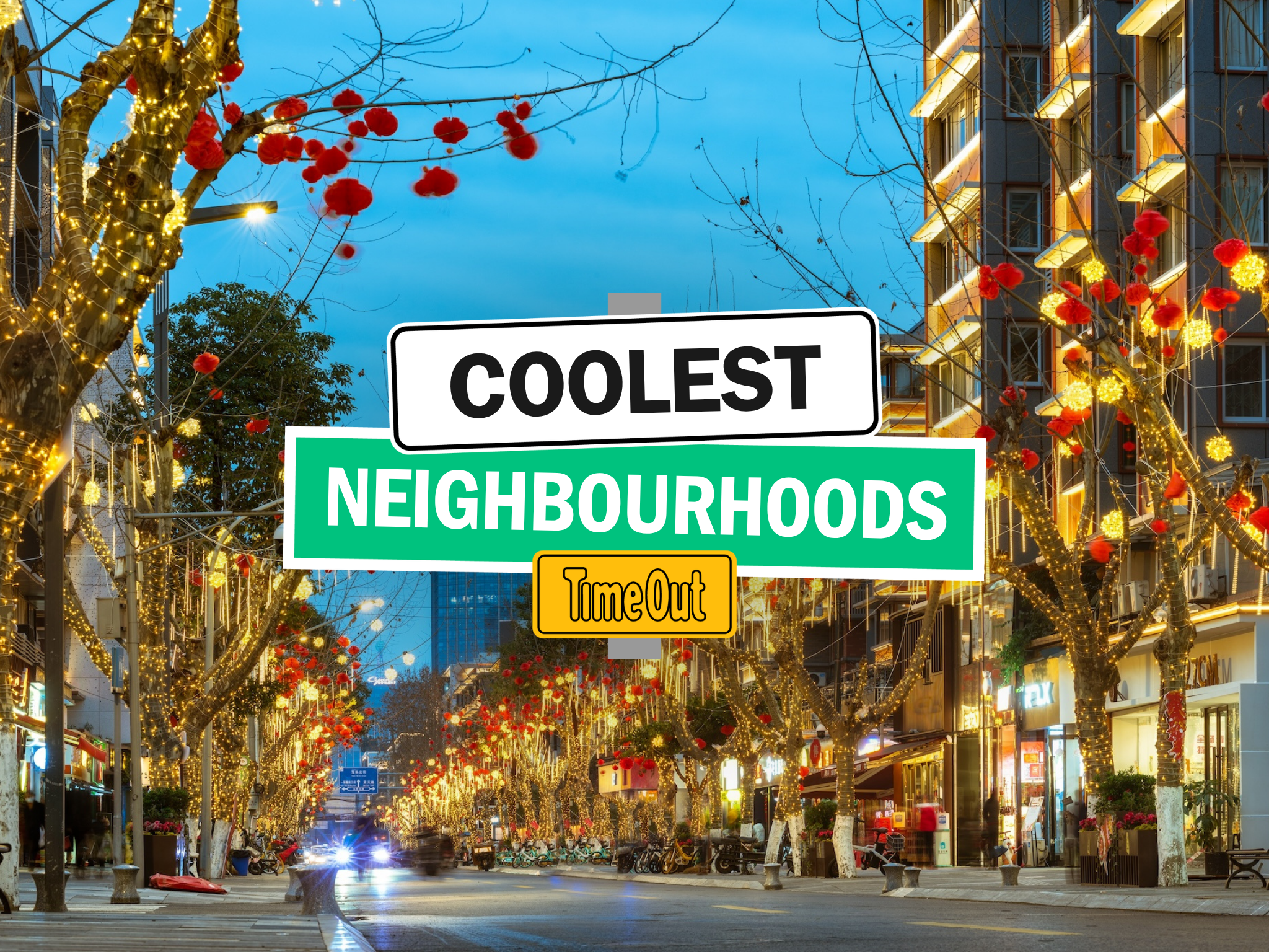 The 40 coolest neighbourhoods in the world in 2026