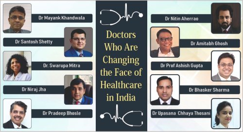 The Top Ten Indian Doctors Who Are Changing the Face of Healthcare