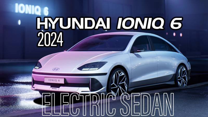 2024 Hyundai Ioniq 6 Electric Sedan Debuts With Streamliner-Inspired Design @ Top Speed