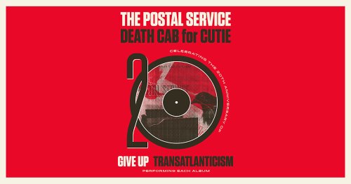 The Postal Service & Death Cab for Cutie announce 'Give Up' & 'Transatlanticism' anniversary tour