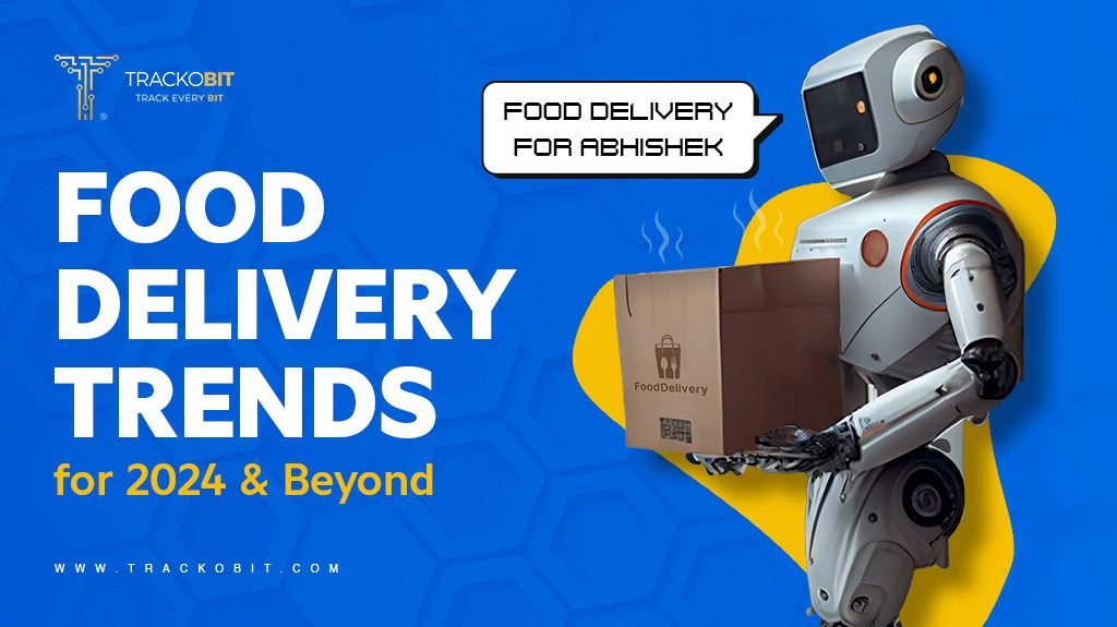 Food Delivery Trends to Watch in 2024 & Beyond cover image