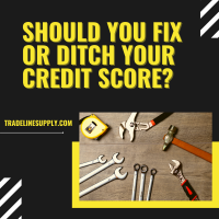 Should You Fix or Ditch Your Credit Score? How to Increase Your Score and Avoid Scams
