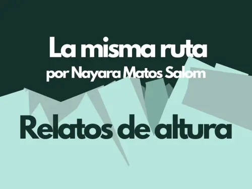 La misma ruta